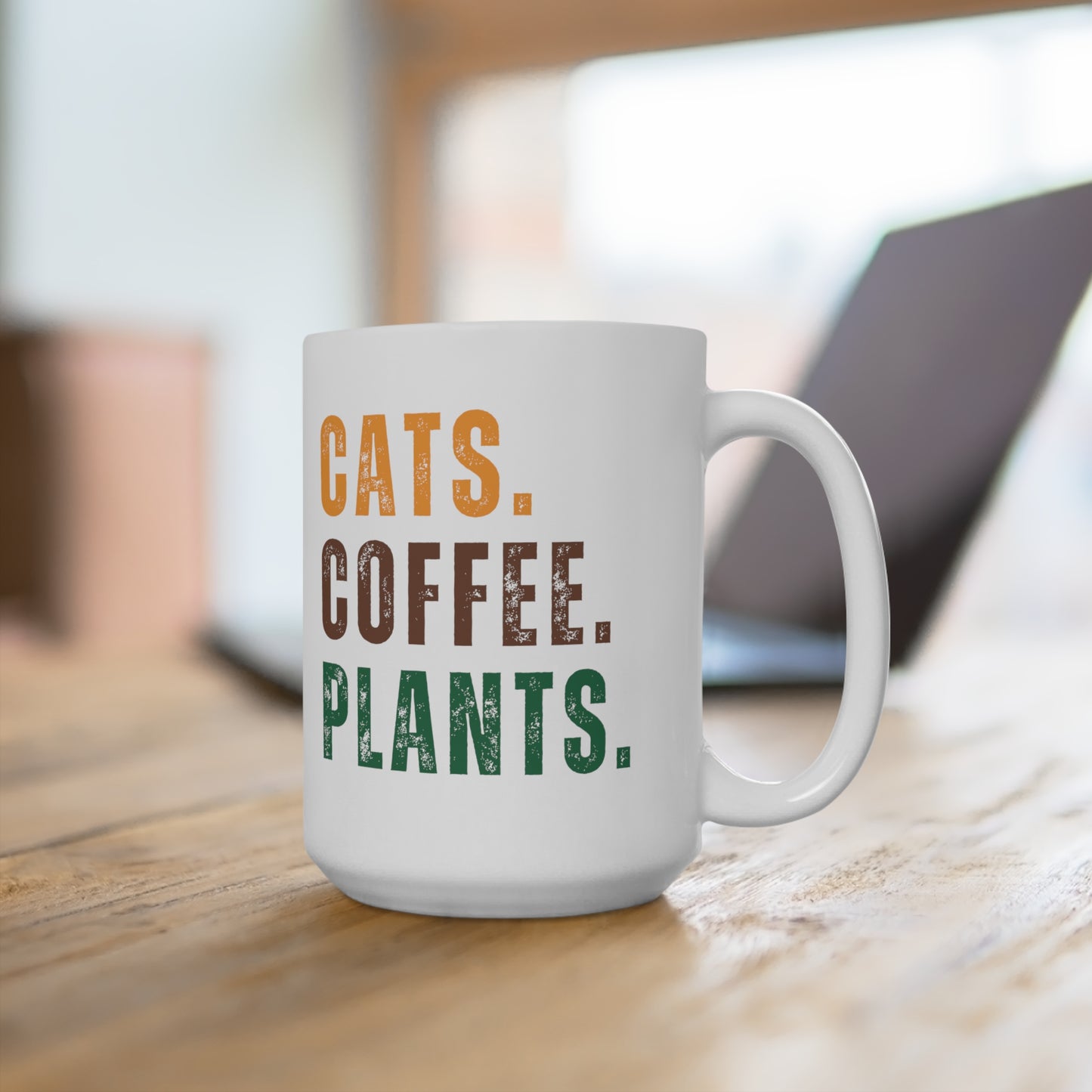 Cats. Coffee. Plants - Coffee Mug - 15oz