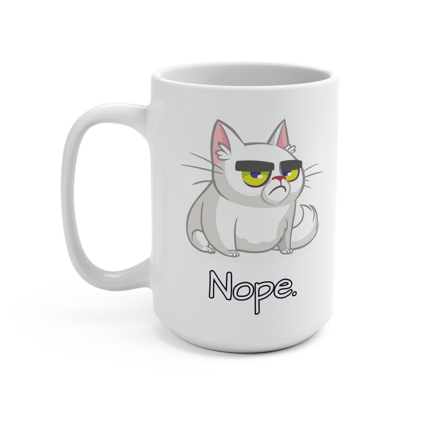 Nope. - Coffee Mug - 15oz