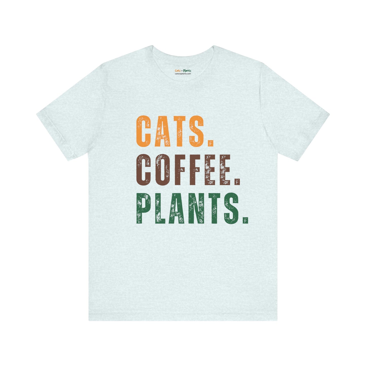 Cats. Coffee. Plants - T-Shirt