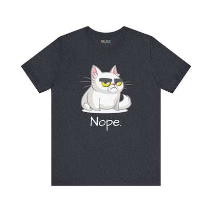 Nope. - T-Shirt