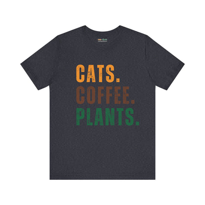 Cats. Coffee. Plants - T-Shirt