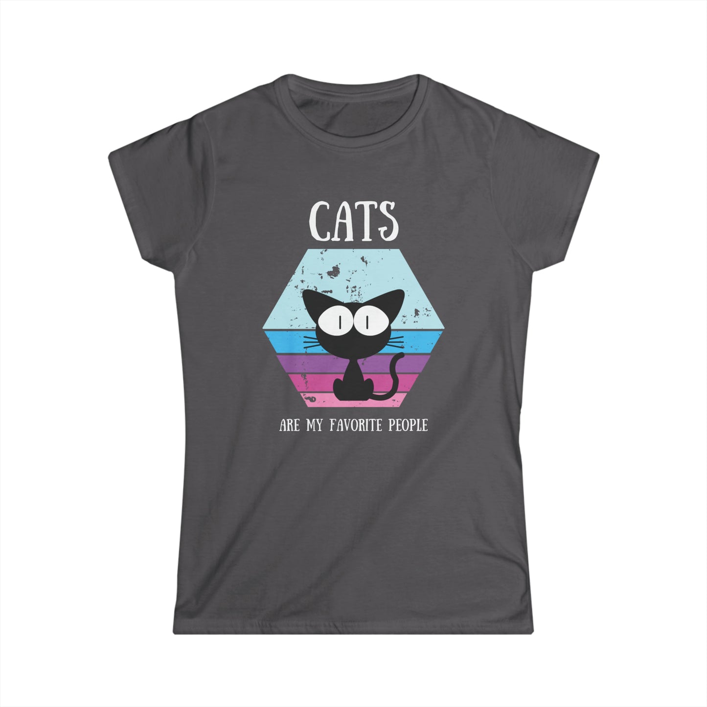 Cats Are My Favorite People - Women's T-Shirt