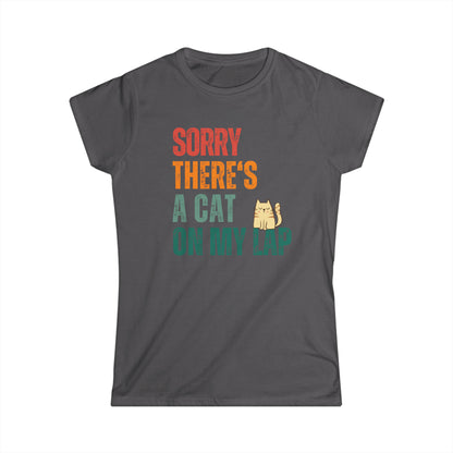 Sorry There's A Cat On My Lap - Women's T-Shirt