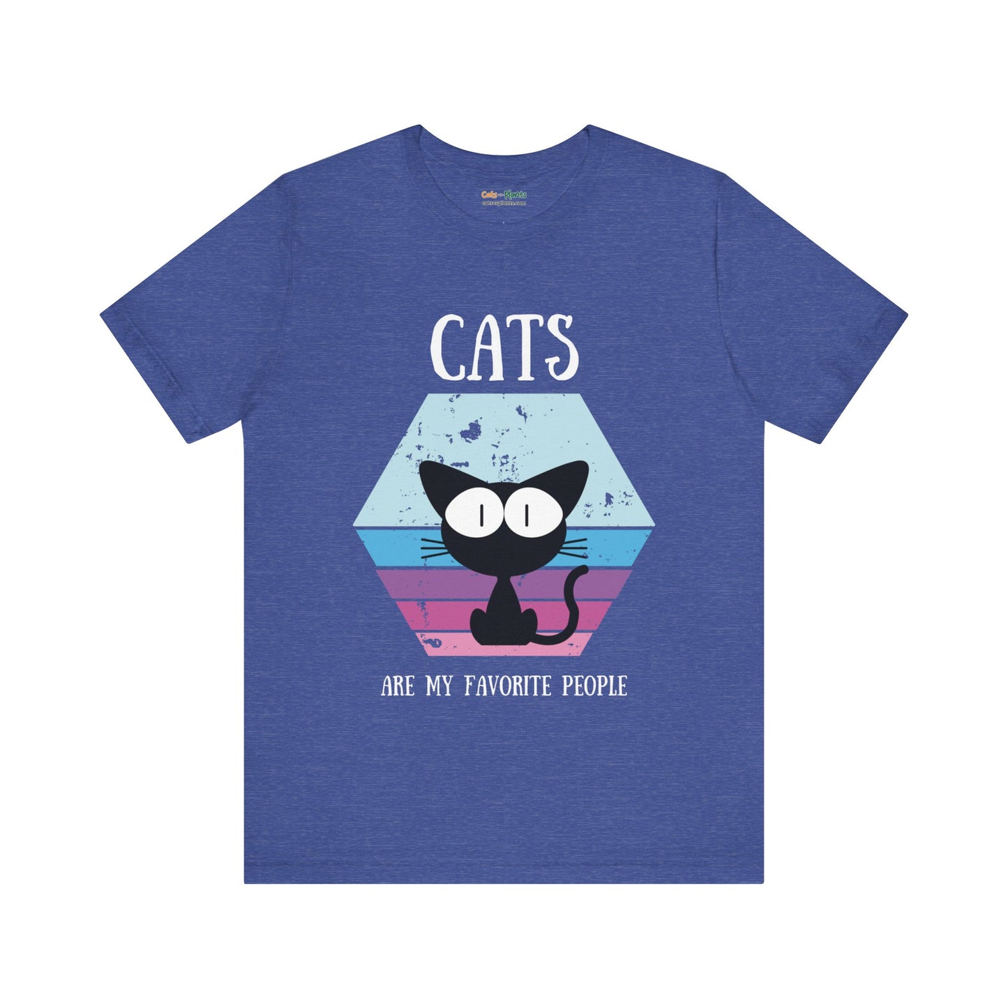 Cats Are My Favorite People - T-Shirt