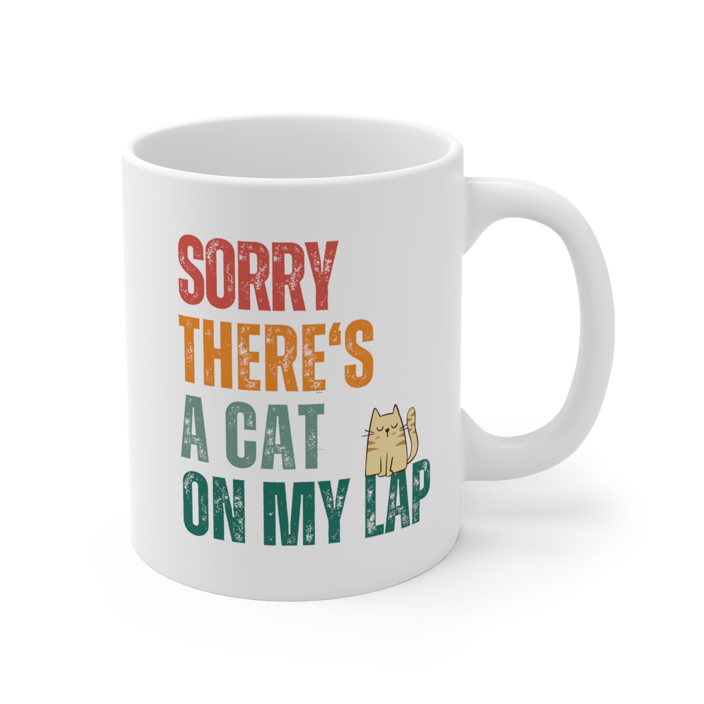 Sorry, There's A Cat On My Lap - Coffee Mug